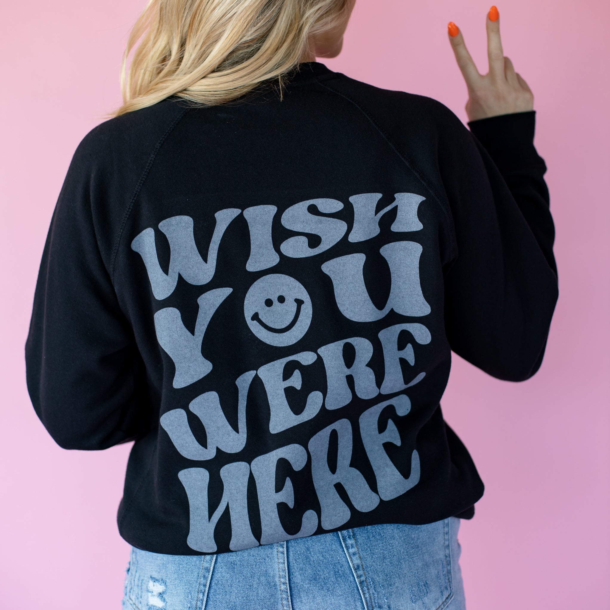 WISH YOU WERE HERE CREWNECK