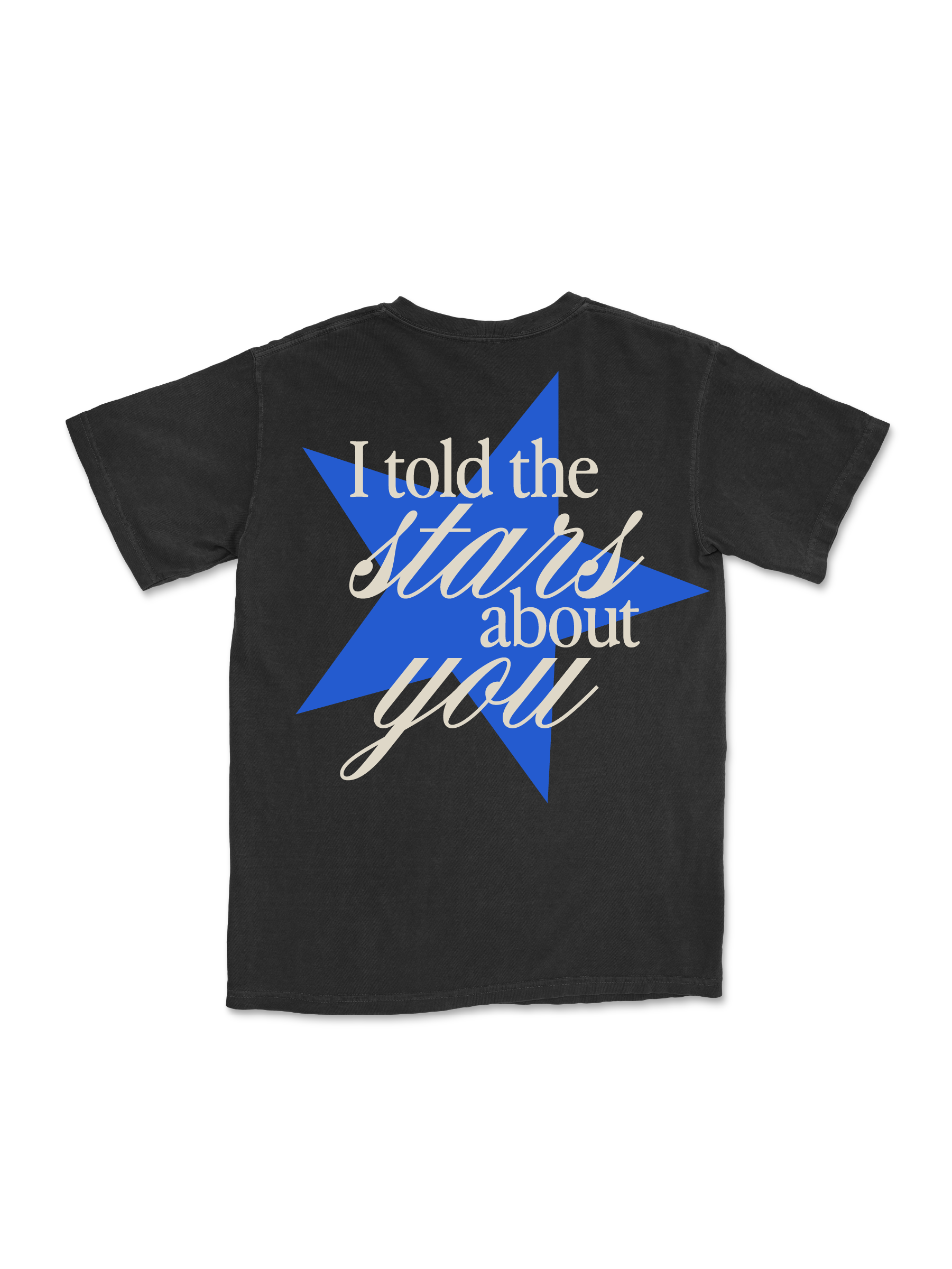 I TOLD THE STARS ABOUT YOU BLUE STAR TEE - BLACK