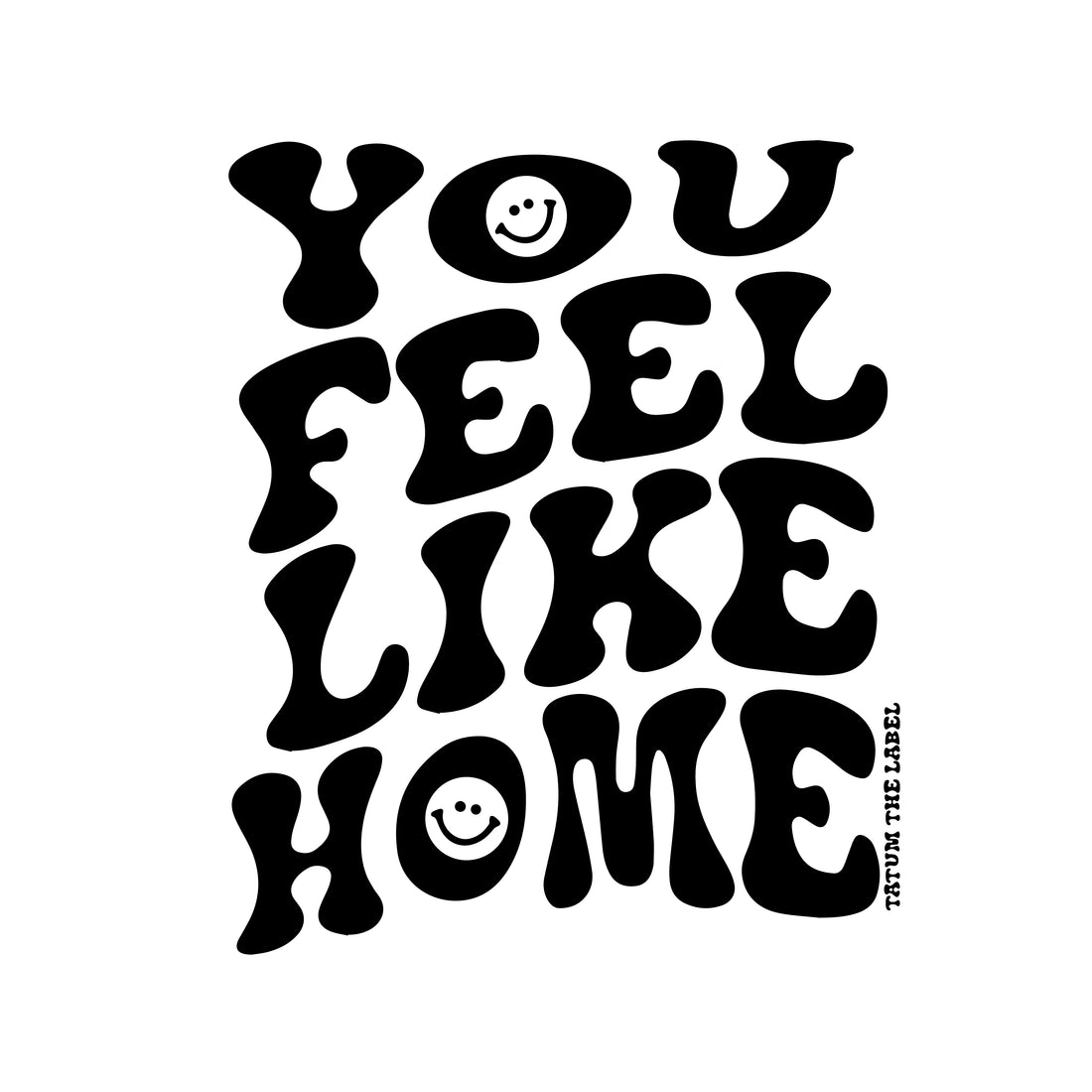 YOU FEEL LIKE HOME STICKER