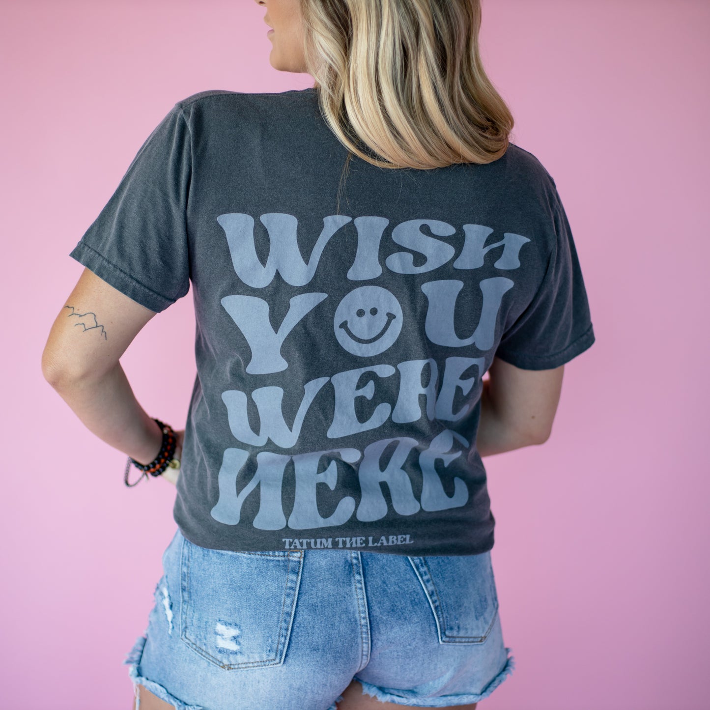 WISH YOU WERE HERE TEE